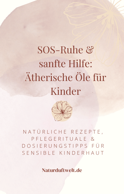 Freebie: SOS-Ruhe – Die 3 besten Öle für Kinder